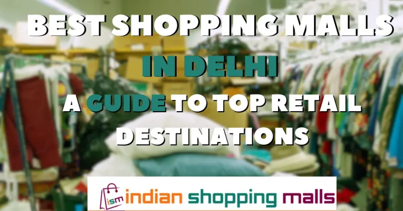 Best Shopping Malls in Delhi