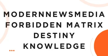 Modernnewsmedia Forbidden Matrix Destiny Knowledge